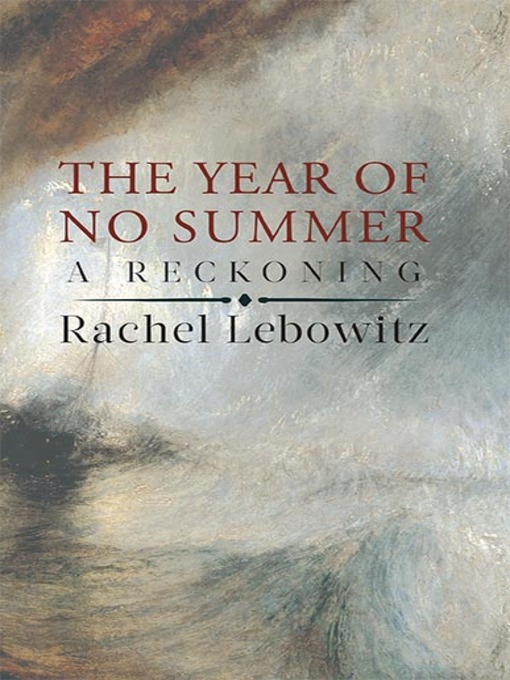 Title details for The Year of No Summer by Rachel Lebowitz - Available